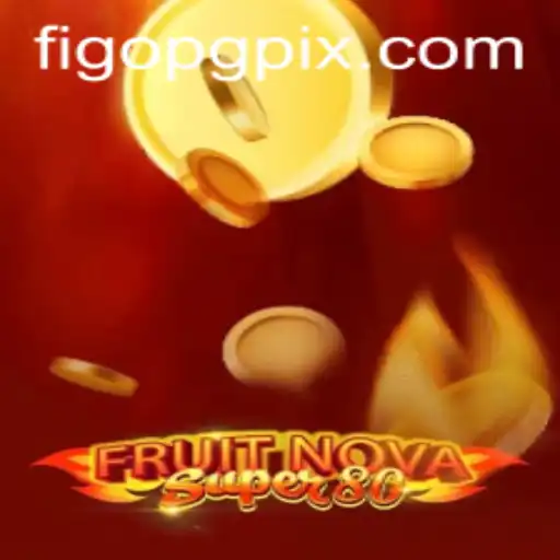 Descobrindo o Mundo de FruitNovaSuper80 e a Tendência FigoPG.com