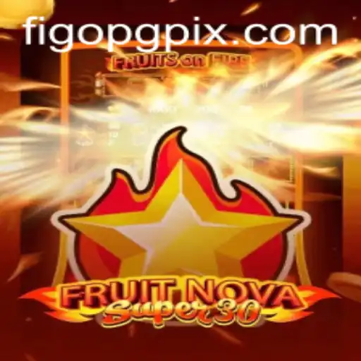 Explorando o Mundo de FruitrNovaSupe30: Uma Aventura de Jogos Online com FigoPG.com